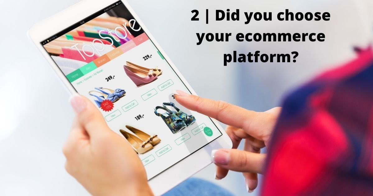 Choose the ecommerce platform