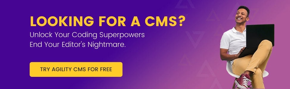 TRY AGILITY CMS