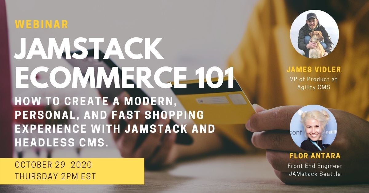 JAMstack 101 How to Create a modern, personal, and fast