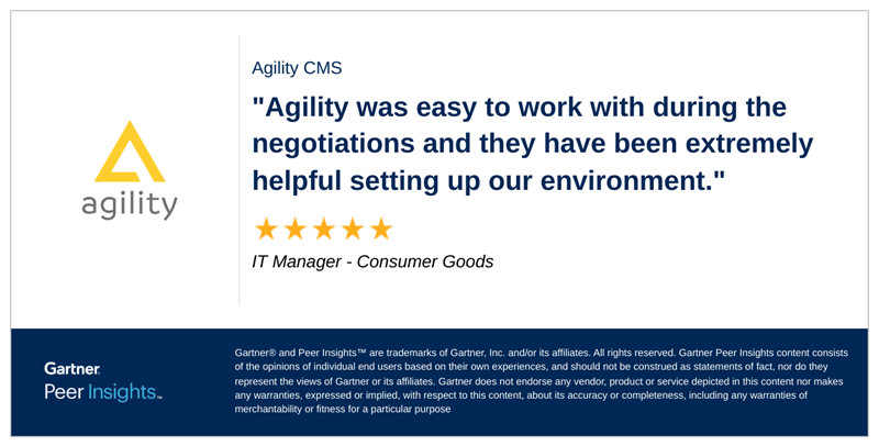 Positive Review of Agility CMS by IT Manager - Consumer Goods