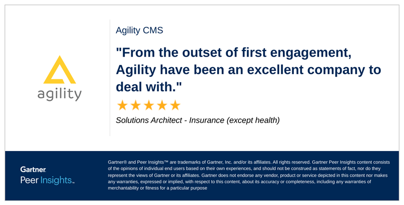 Positive Review of Agility CMS by Solutions Architect - Insurance