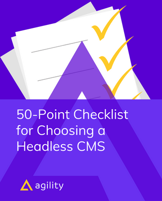 Your Ultimate 50-Point Checklist for Choosing a Headless CMS