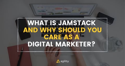 What is JamStack? A Marketer's Guide