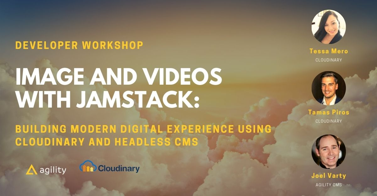 Unleash your Website Videos with Jamstack: Building modern Digital Experience Using Cloudinary and Headless CMS