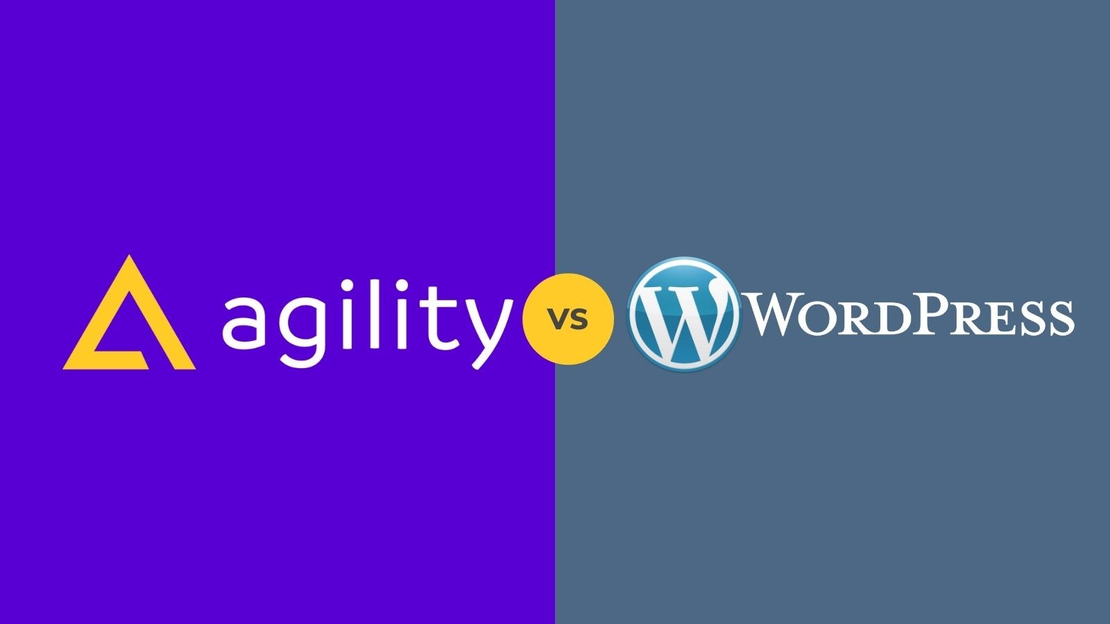 Agility's Headless CMS vs WordPress