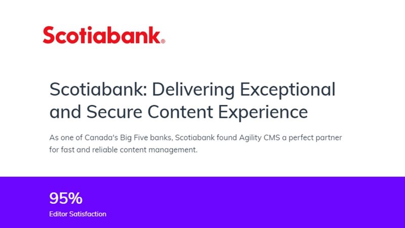 Scotiabank: Delivering Exceptional and Secure Content Experience