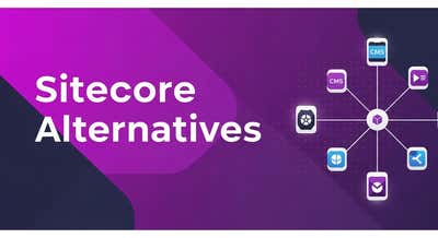 Best Sitecore Alternatives for Mid-Market Enterprises