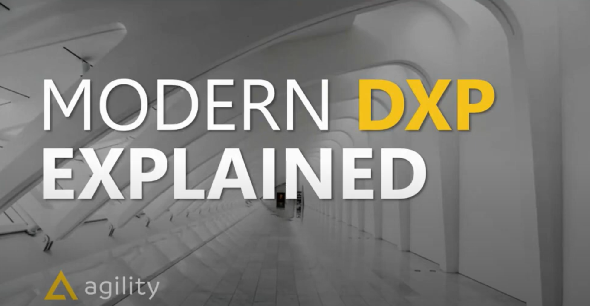 Modern dxp explained on agilitycms.com