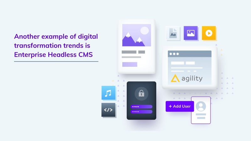 Enterprise headless CMS: digital transformation trends on agilitycms.com