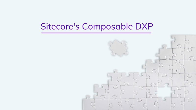 Sitecore's Composable DXP 