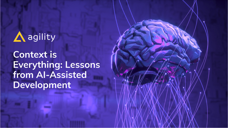 Context is everything, lessons from AI-assisted development at Agility Headless CMS
