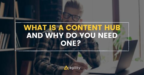 What is a Content Hub and Why Do You Need One?