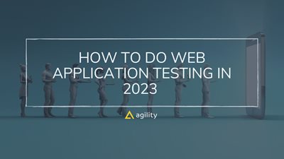 How To Do Web Application Testing In 2023