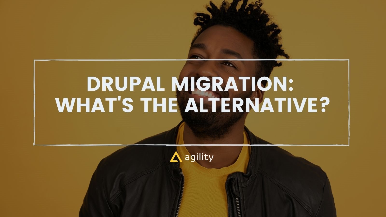 Drupal Migration: What's the Alternative?
