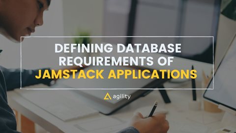 Guide to Defining Database Requirements of Jamstack Applications