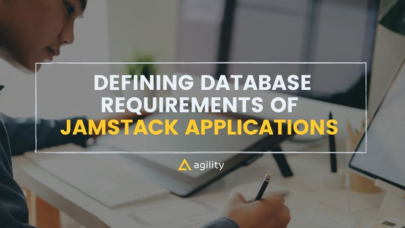  Defining Database Requirements of JAMstack Applications