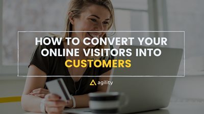 How to Convert Visitors into Customers 