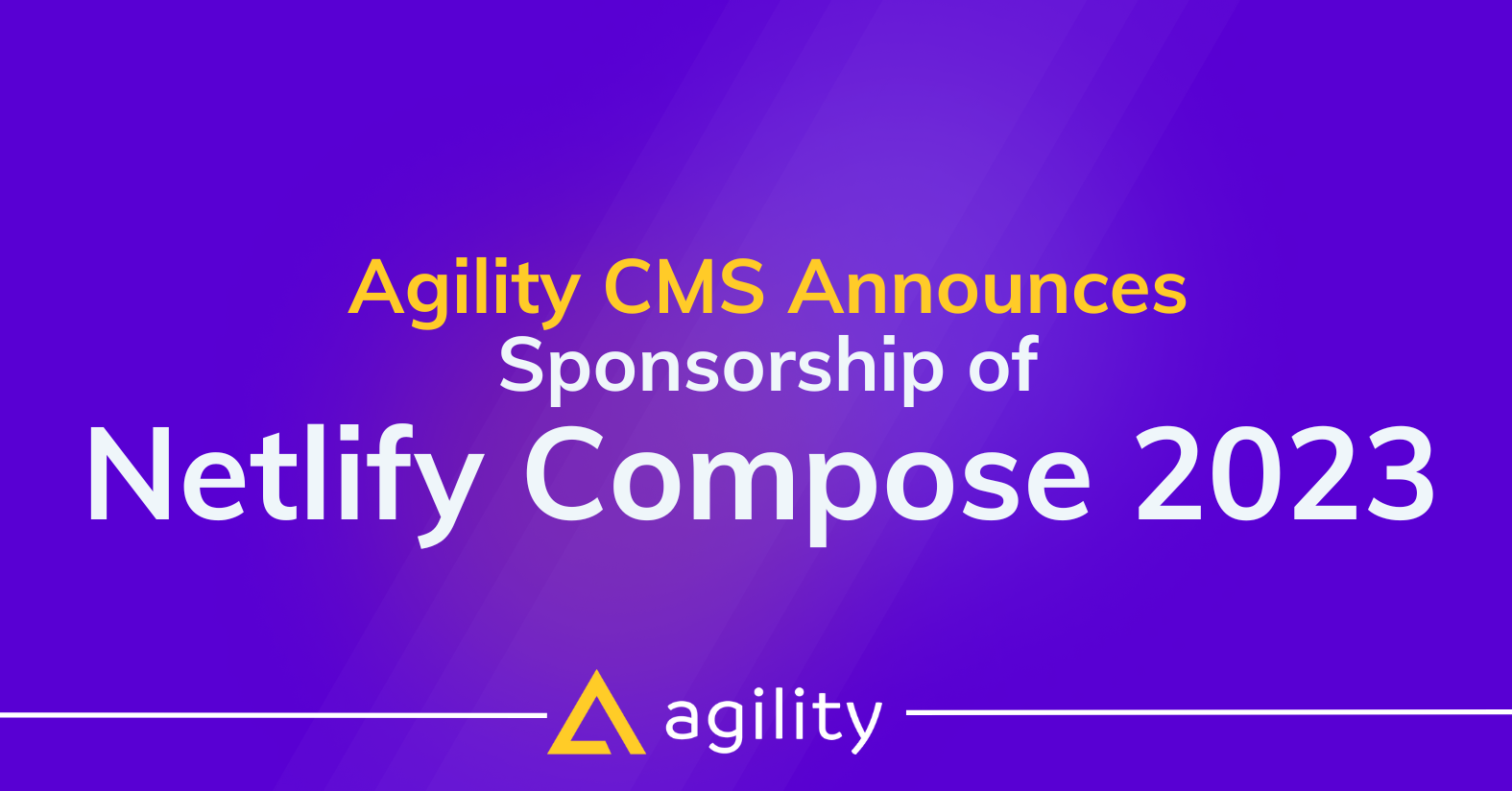 Netlify Compose 2023- Agility Sponsorship