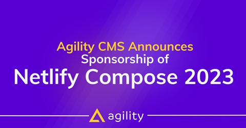 Agility CMS Sponsoring Netlify Compose 2023