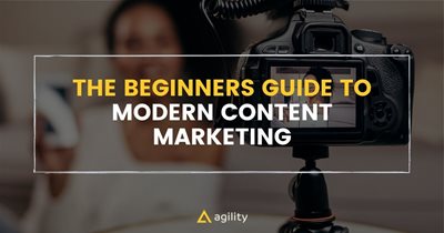 The beginners guide to modern content marketing 