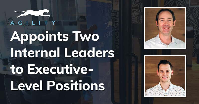 Headless CMS Leader Agility Restructures Leadership Team as it Prepares New Offerings & Plans for Record Growth