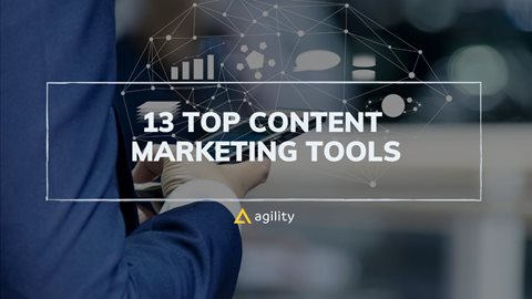 The 13 Top Content Marketing Tools