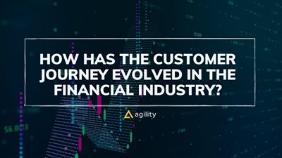 How Has The Customer Journey Evolved In The Financial Industry?