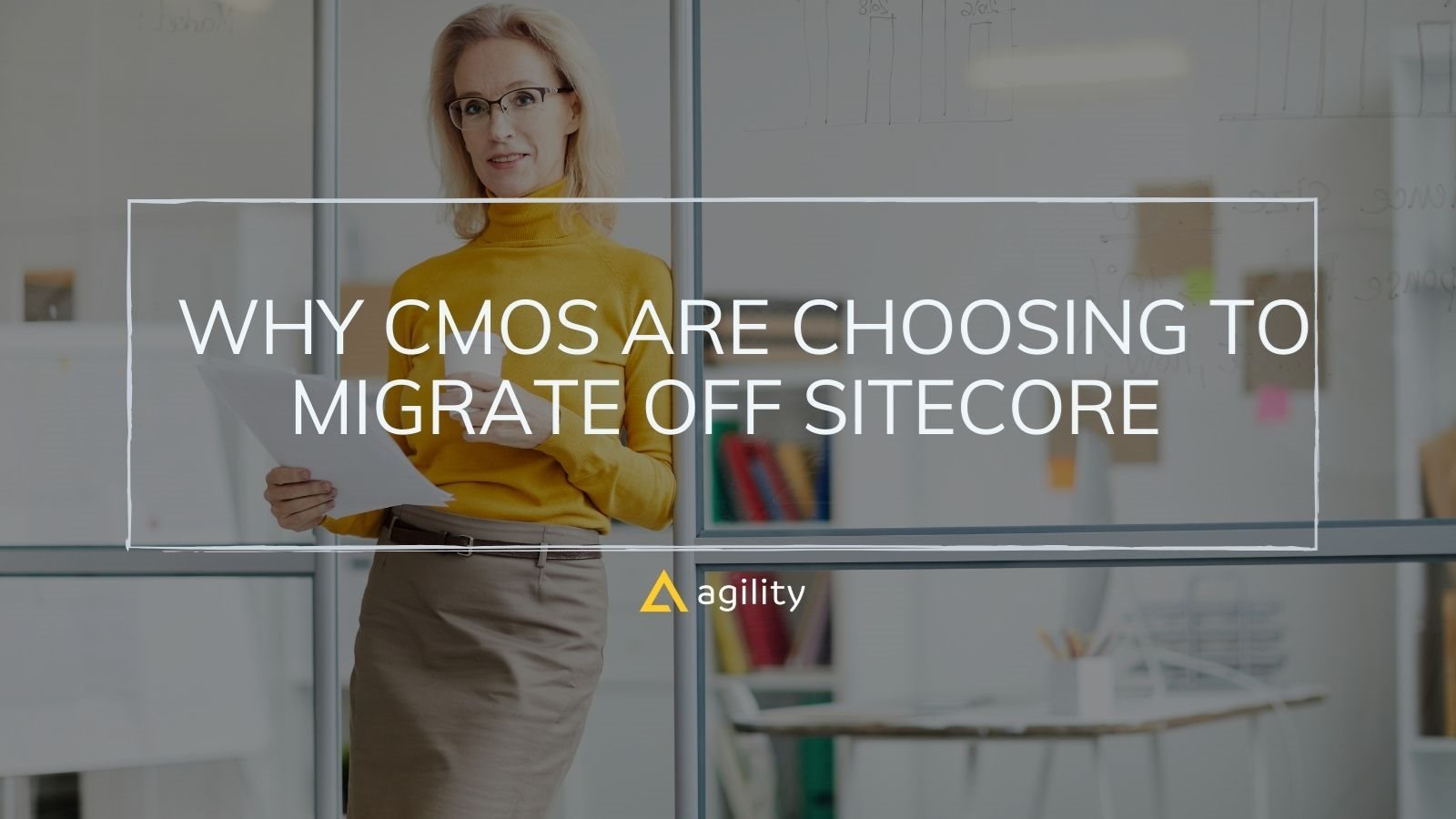 Why CMOs are Choosing to Migrate Off Sitecore