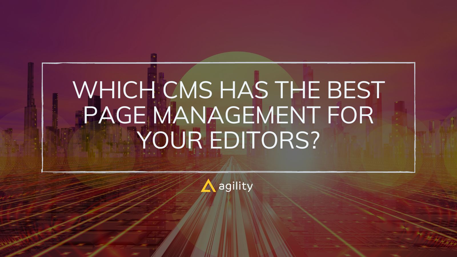  CMS Page Management For Editors