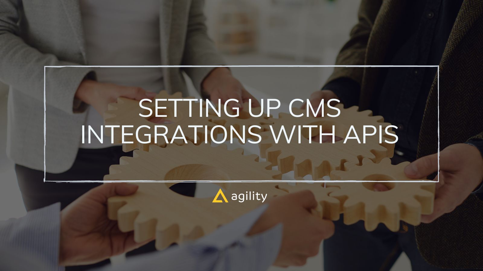 Setting Up CMS Integrations With APIs