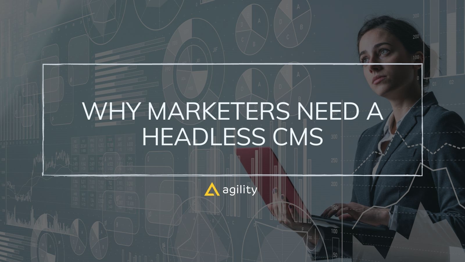 Why Marketers Need a Headless CMS 