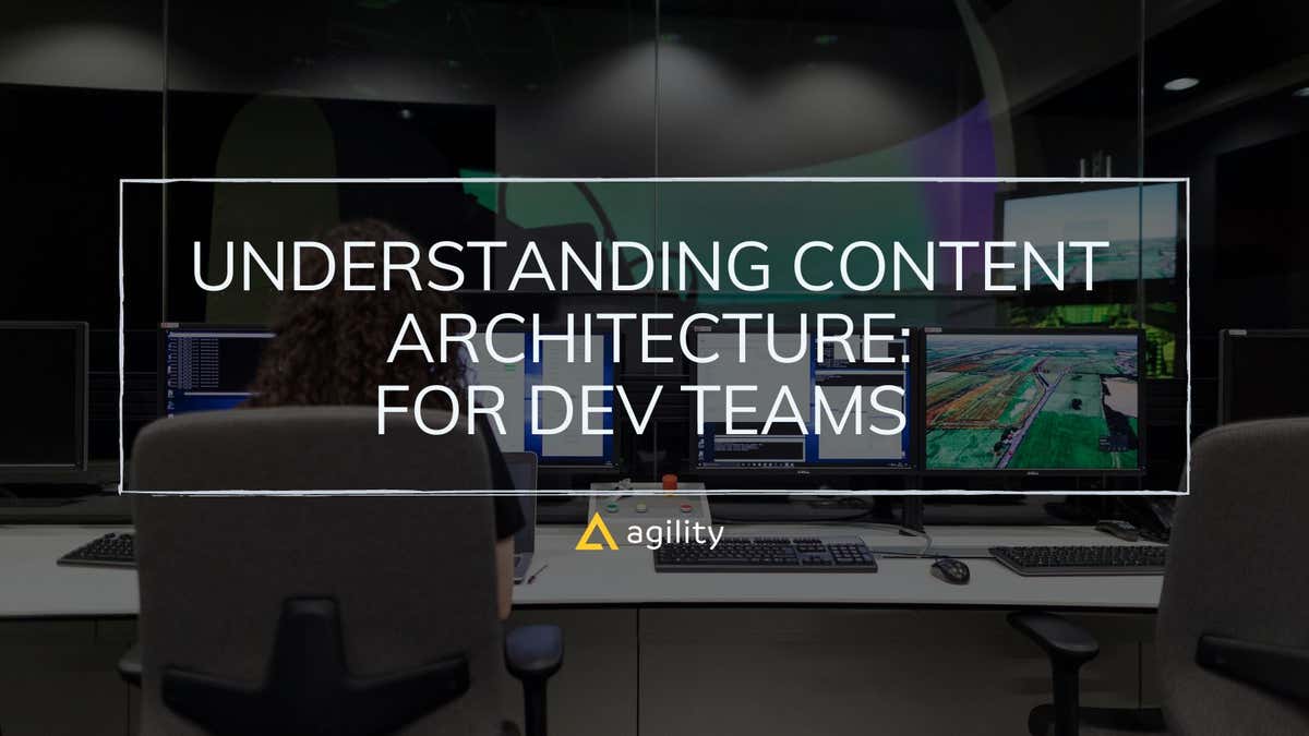How to Organize & Manage Content & Teams | Agility CMS