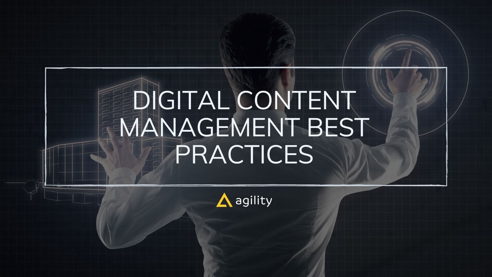 Digital Content Management Best Practices
