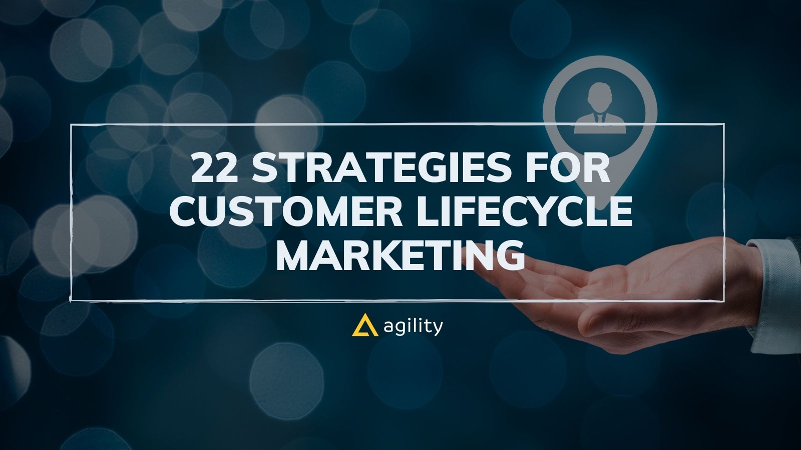 Industry-Leading Customer Lifecycle Marketing Strategies