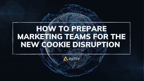 How to Prepare Marketing Teams for the New Cookie Disruption