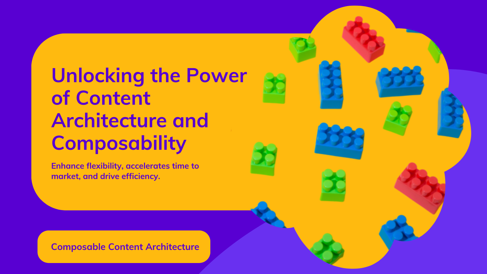 Content Architecture and Composability  