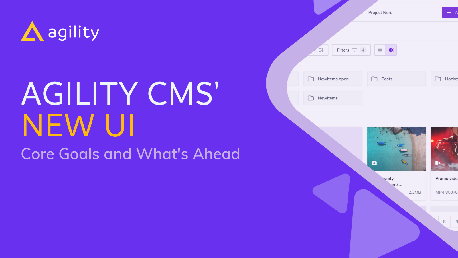 Agility CMS' Revamped UI: