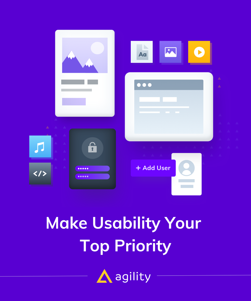 Make Usability Your Top Priority