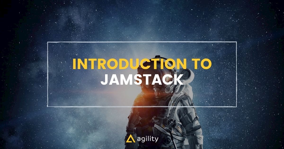 Introduction to Jamstack