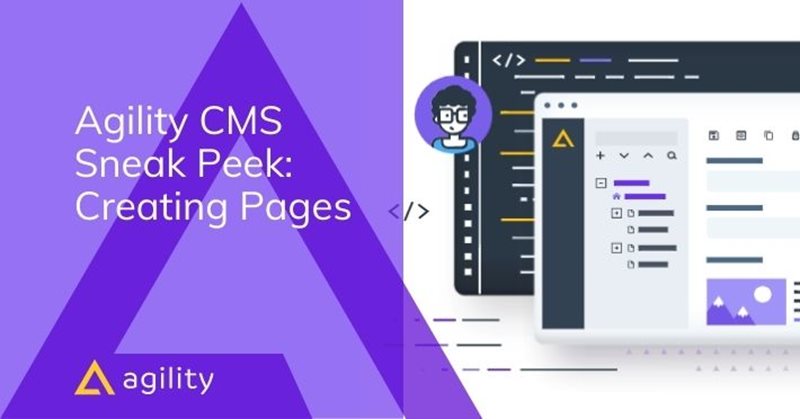 Agility CMS Sneak Peek: Creating Pages