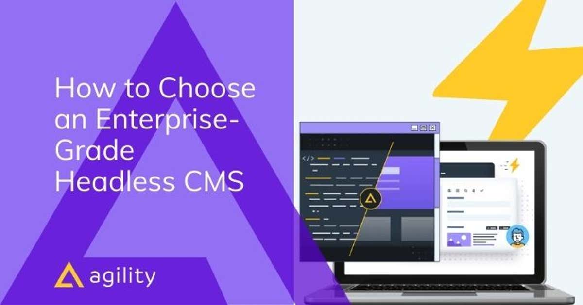 Enterprise-Ready Headless CMS Guide | Agility CMS