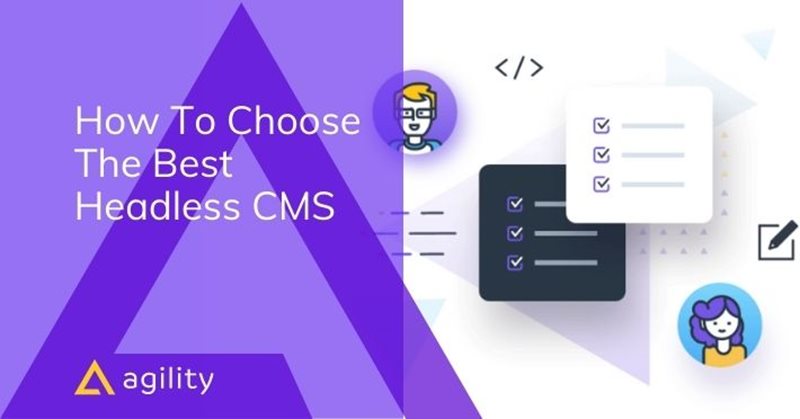 How To Choose The Best Headless CMS For Your Brand 