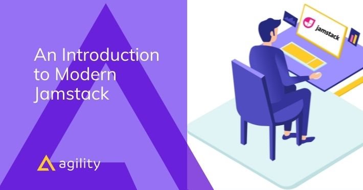 The Introduction to Jamstack Ebook from Agility CMS