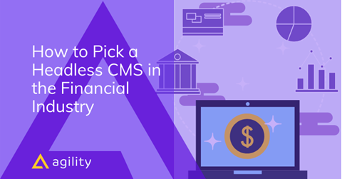  Headless CMS in the Financial Industry