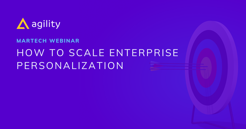 Webinar: How to Scale Your Enterprise Personalization