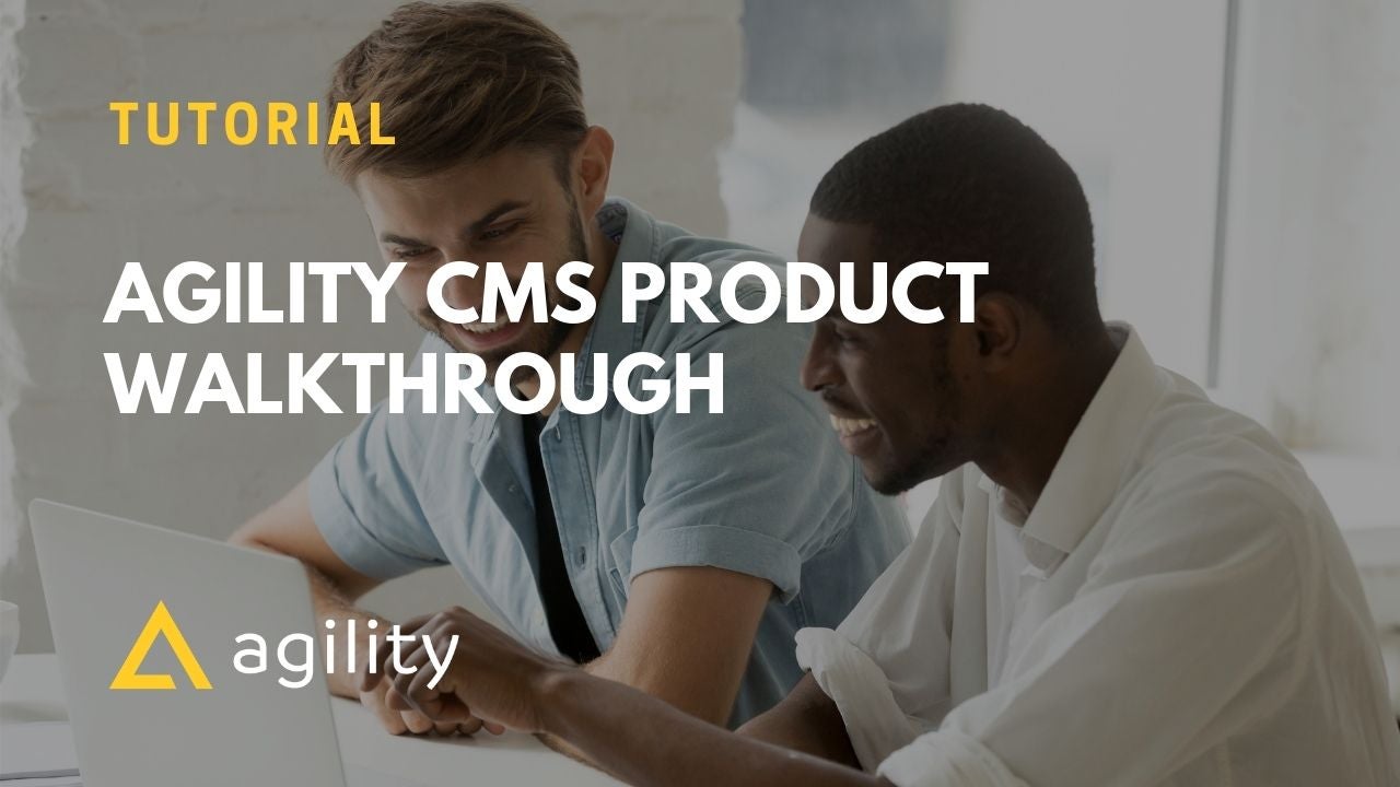 agility cms product overview