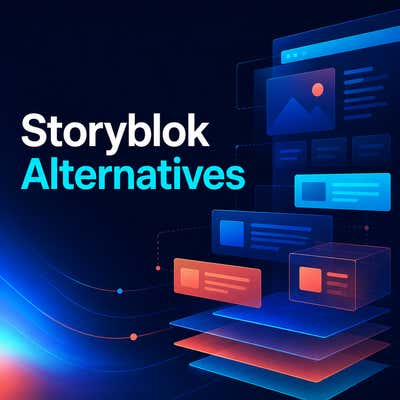 Best Storyblok Alternatives for 2026
