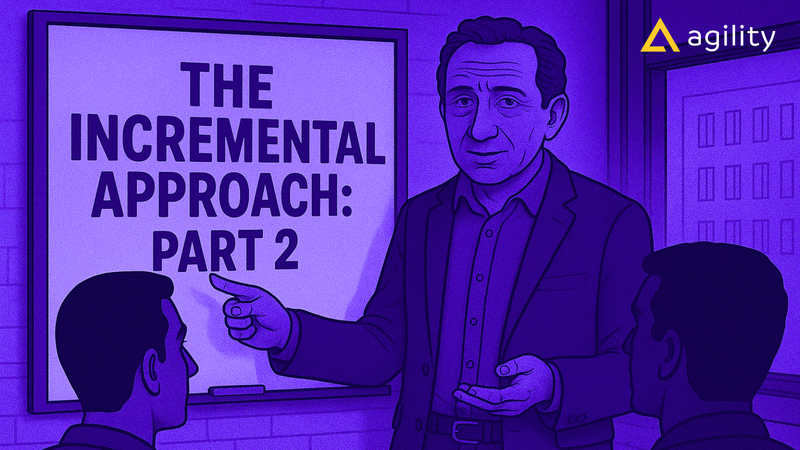 The Incremental Approach - Part 2