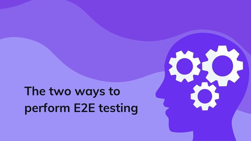 The two ways to perform E2E testing on agilitycms.com
