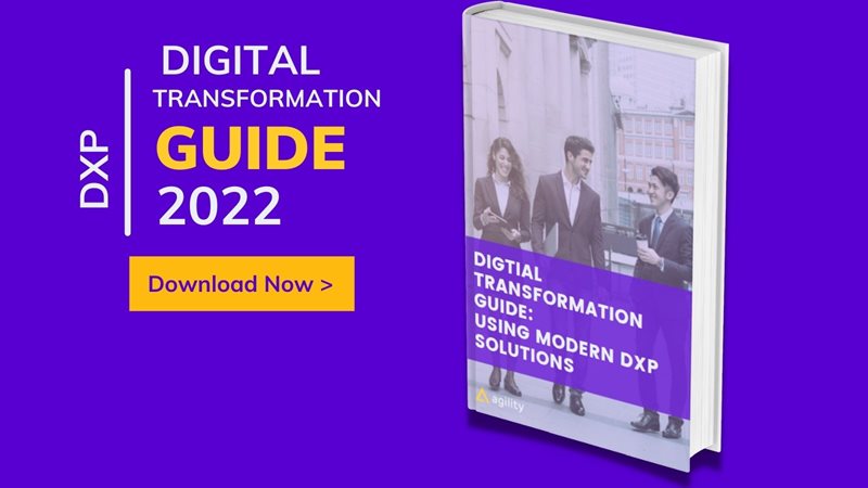The Digital Transformation Guide Using Modern DXP